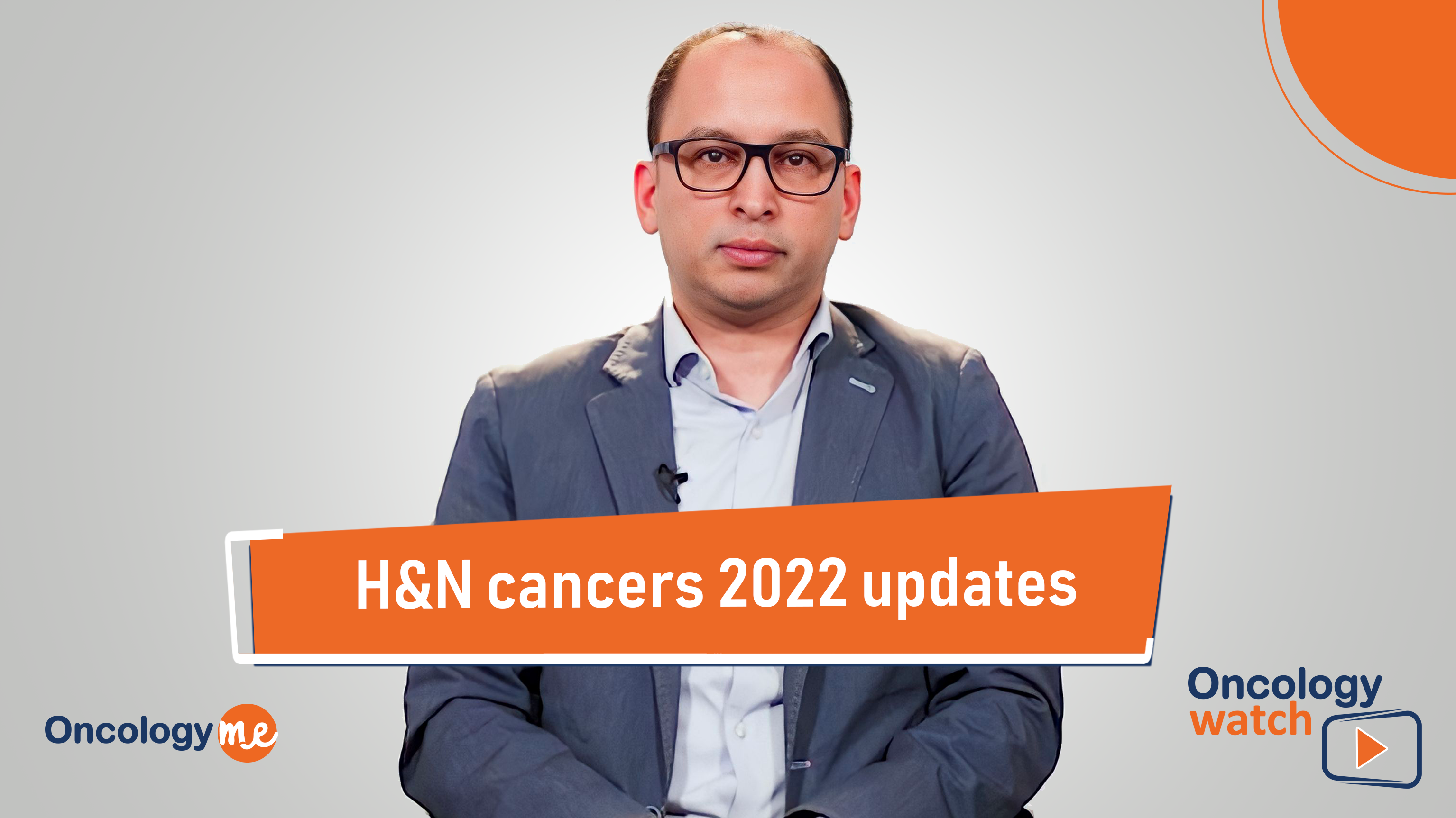 1680004242_H&N-cancers-2022-updates-video-Tumbnail.png